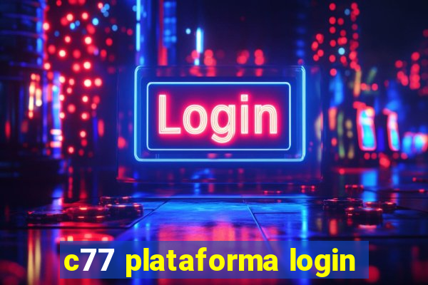 c77 plataforma login